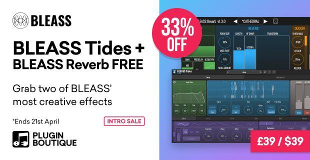 BLEASS Tides and Reverb FREE