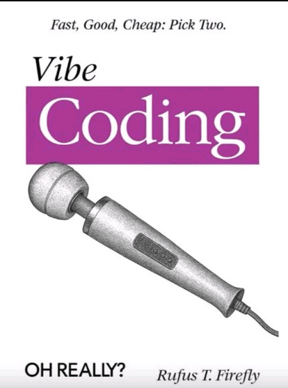Vibe coding : a spoof image of an O’Reilly book with a vibrator logo