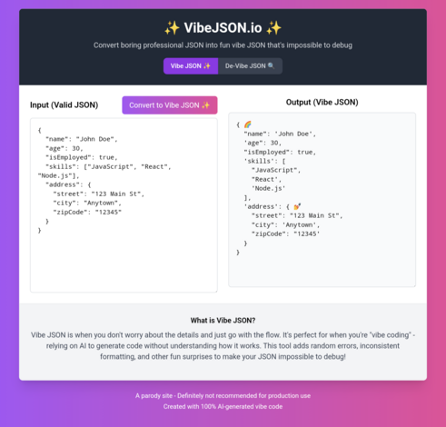 Vibe coding?? Naaah. Vibe JSON. Screenshot of standard conversion form side by side. Left side is some basic JSON, right side is chaotic broken JSON one might expect from a LLM.