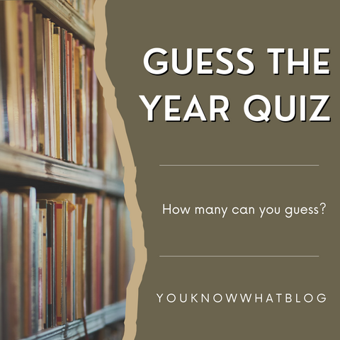Guess the Year Quiz promotion post by youknnowwhatblog