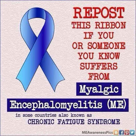 REPOST THIS RIBBON IF YOU OR SOMEONE YOU KNOW SUFFERS FROM Myalgic Encephalomyelitis (ME) in some countries also known as Chronic Fatigue Syndrome