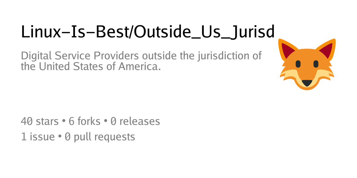 Summary card of repository Linux-Is-Best/Outside_Us_Jurisdiction