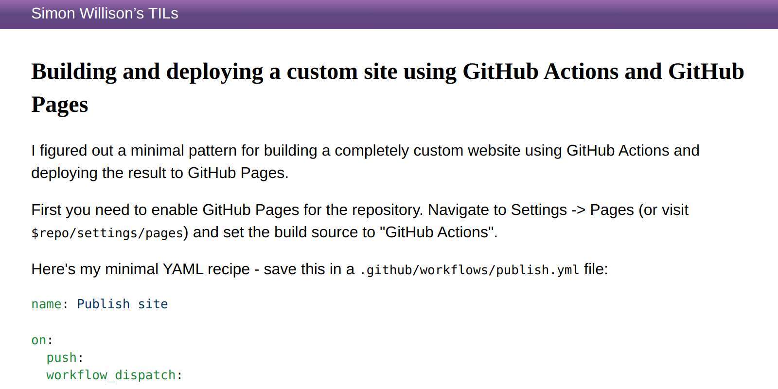 Screenshot: Building and deploying a custom site using GitHub Actions and GitHub Pages - I figured out a minimal pattern for building a completely custom website using GitHub Actions and deploying the result to GitHub Pages.