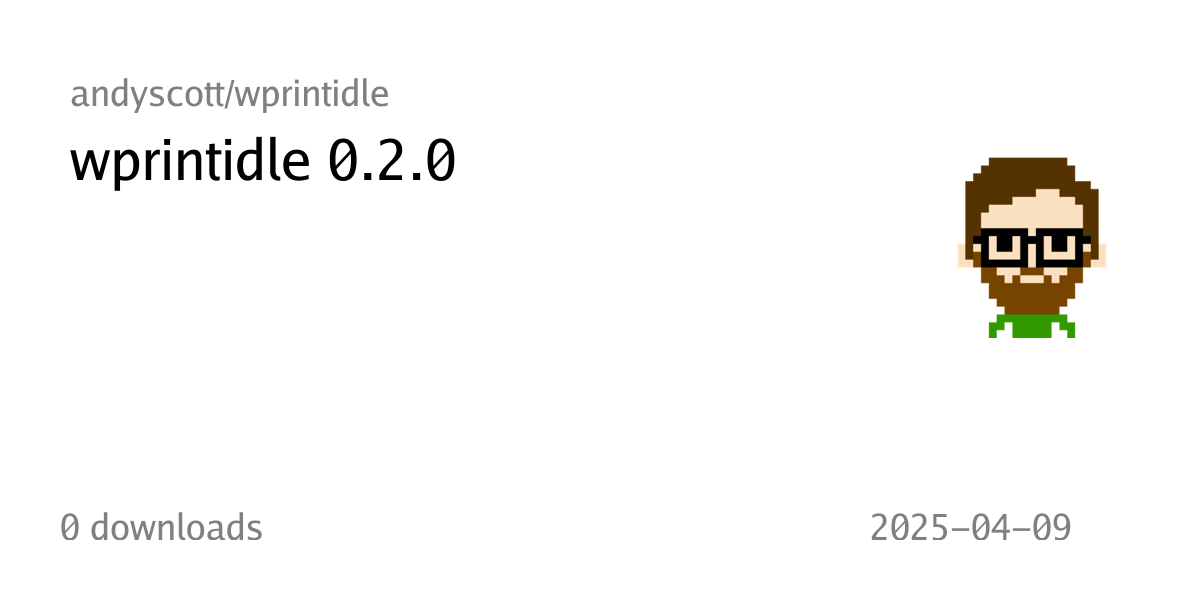 Summary card of an release titled "wprintidle 0.2.0" in repository andyscott/wprintidle