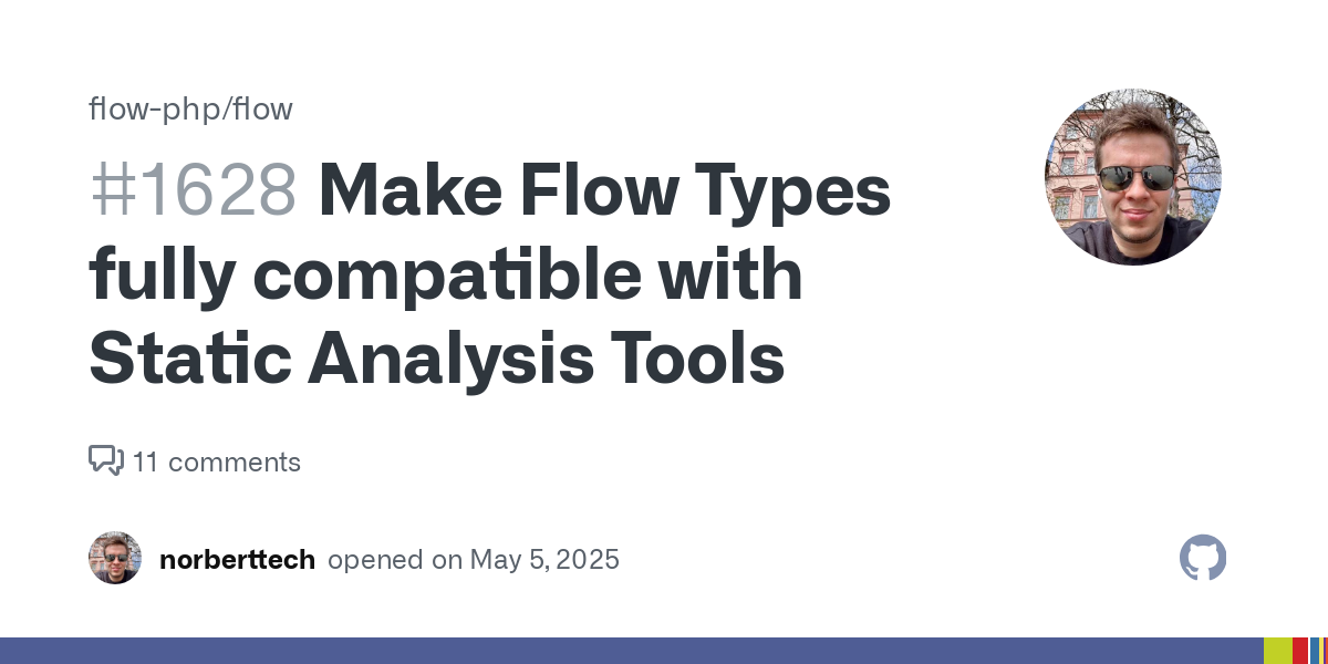 Flow comes with it's own internal type system: type_float() type_string() etc The challange is that due to nullability being defined on a type level tools like phpstan can't properly narrow the typ...