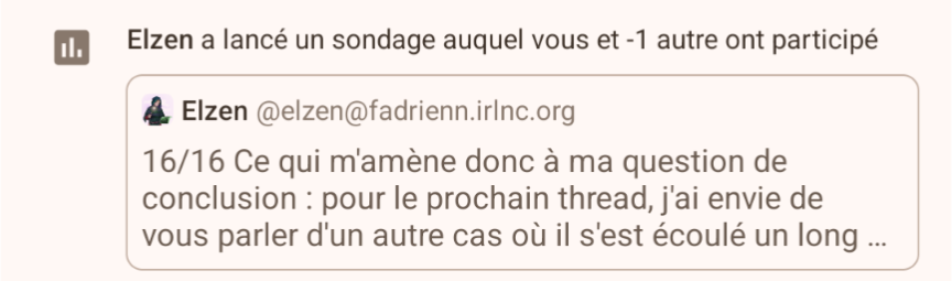 Capture d'écran avec le message "Elzen a lancé un sondage auquel vous et -1 autre ont participé" Capture d'écran avec le message "Elzen a lancé un sondage auquel vous et -1 autre ont participé"
