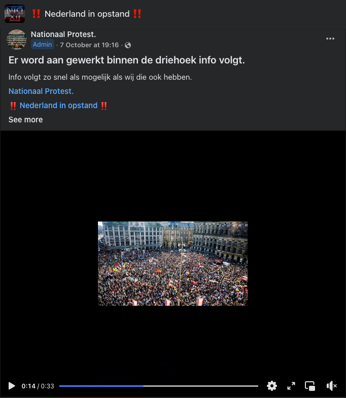Facebookpost van "Nederland in Opstand"
Aangkondiging van Nationaal Protest, gepost op 7 Oktober om 19:16
"Er word aan gewerkt binnen de driehoek info volgt.
Info volgt zo snel als mogelijk als wij die ook hebben."
Filmstill laat foto in vogelperspectief zien van een druk protest op de Dam in Amsterdam. De foto is dezelfde als in het artikel gelinkt in de URL van mijn toot.